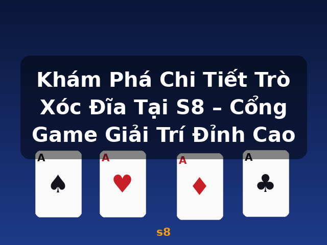 Khám Phá Chi Tiết Trò Xóc Đĩa Tại S8 – Cổng Game Giải Trí Đỉnh Cao - s8